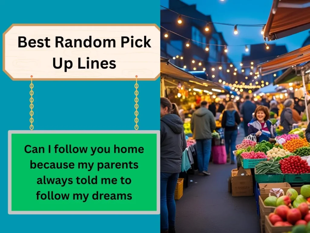 Best Random Pick Up Lines