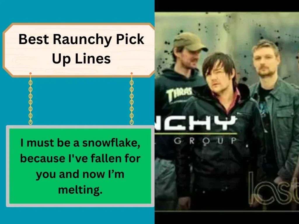 Best Raunchy Pick Up Lines