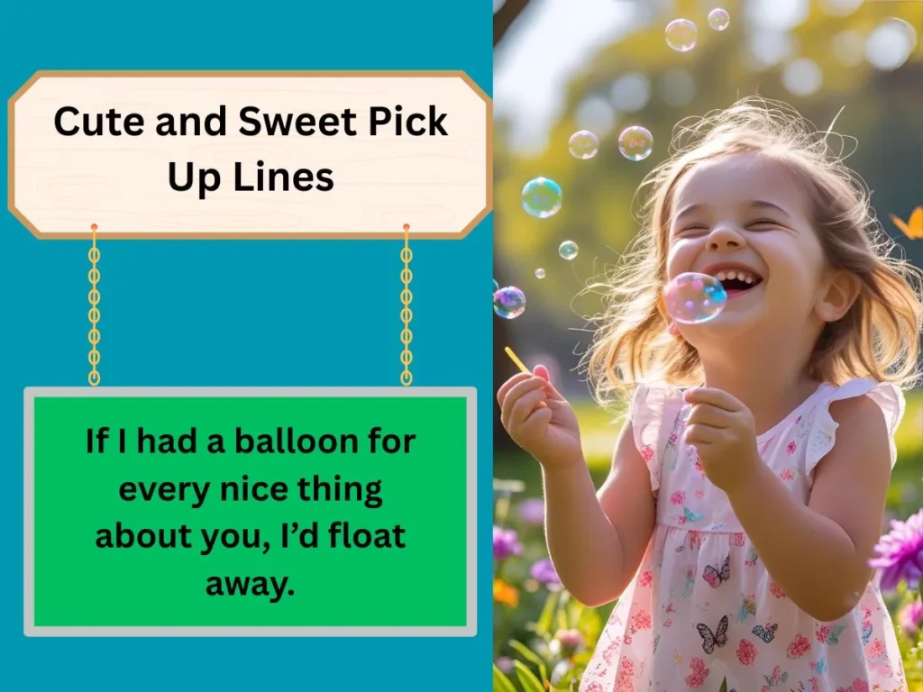 Cute and Sweet Pick Up Lines