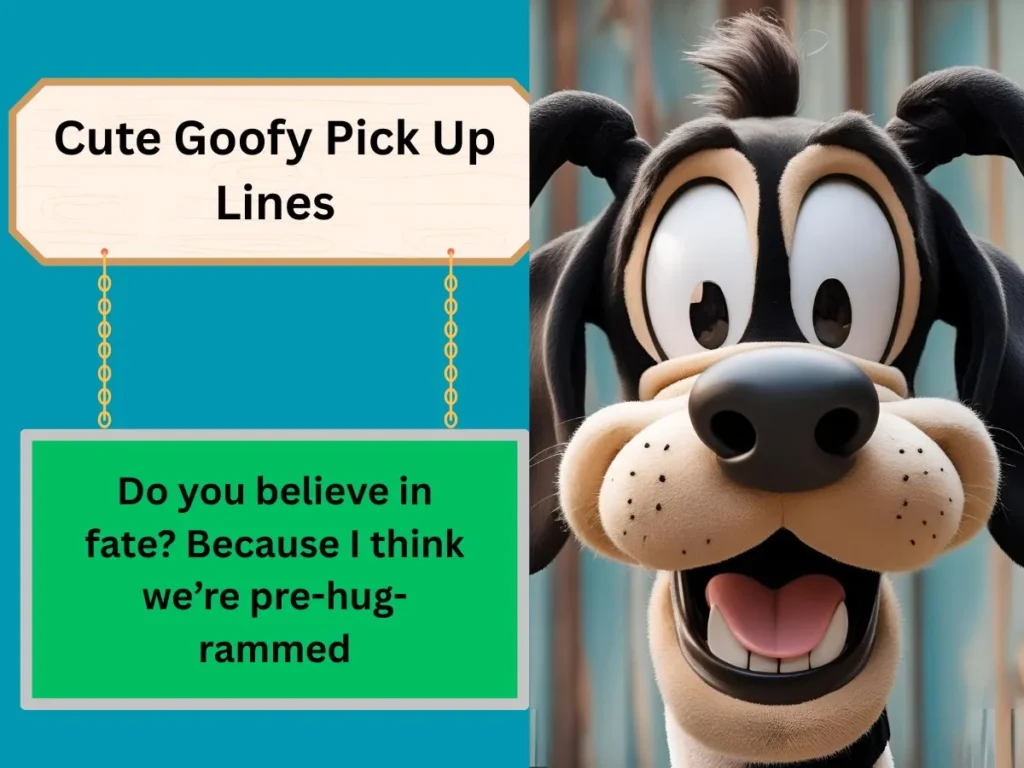 Cute Goofy Pick Up Lines