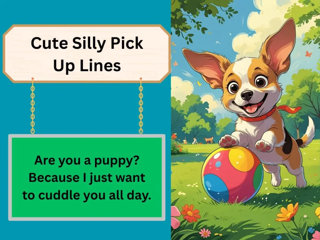 Cute Silly Pick Up Lines