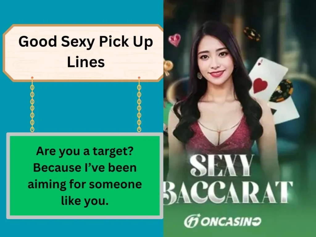 Good Sexy Pick Up Lines