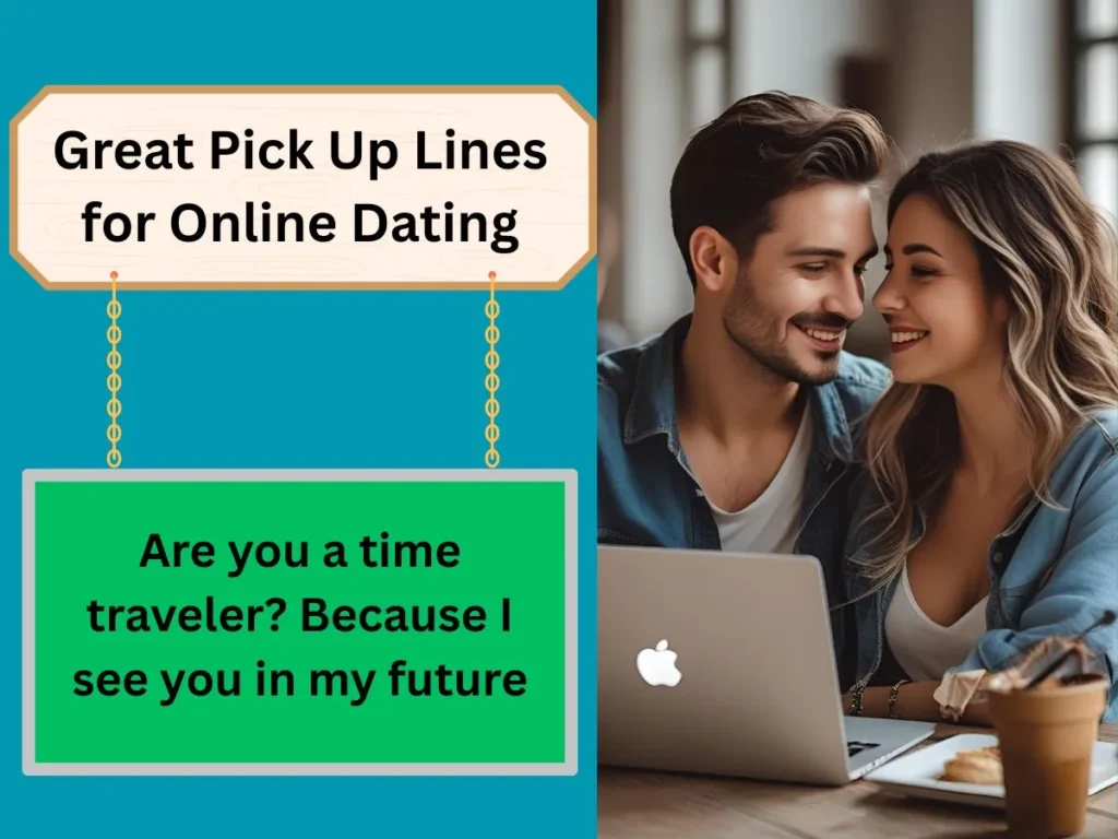 Great Pick Up Lines for Online Dating