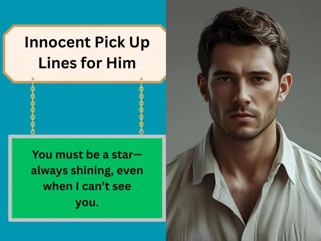 Innocent Pick Up Lines for Him