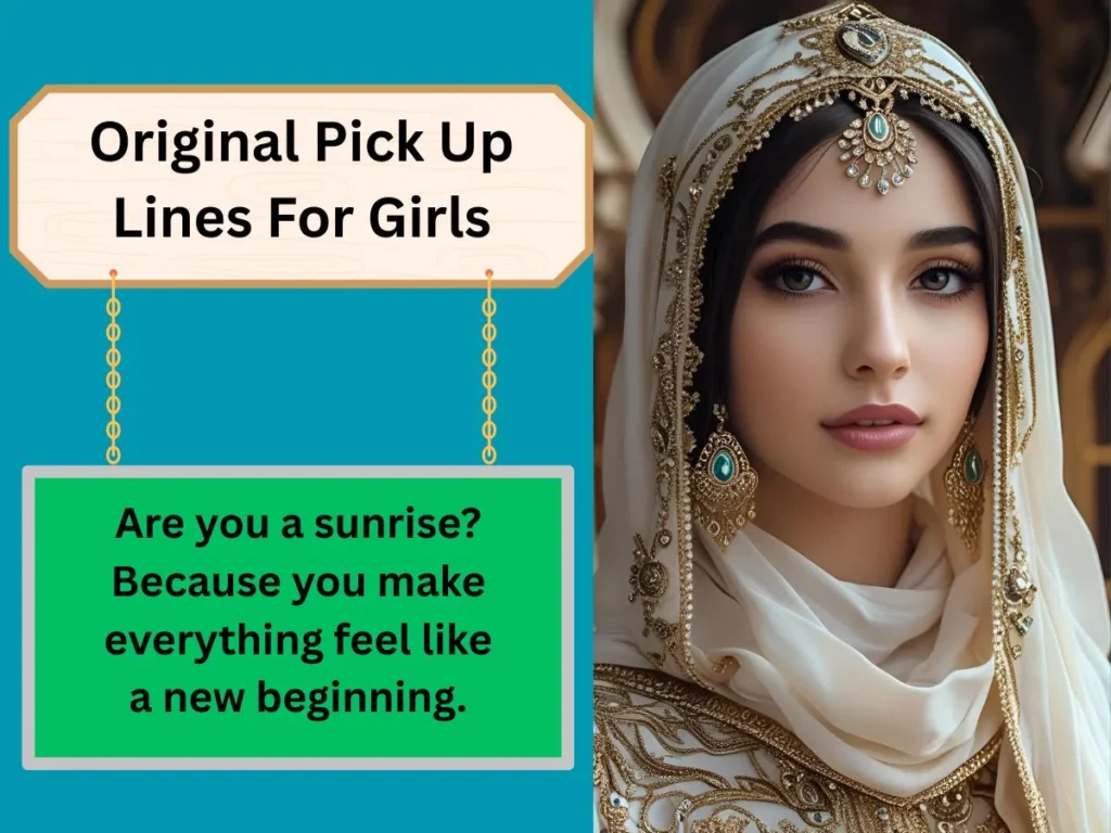 Original Pick Up Lines For Girls