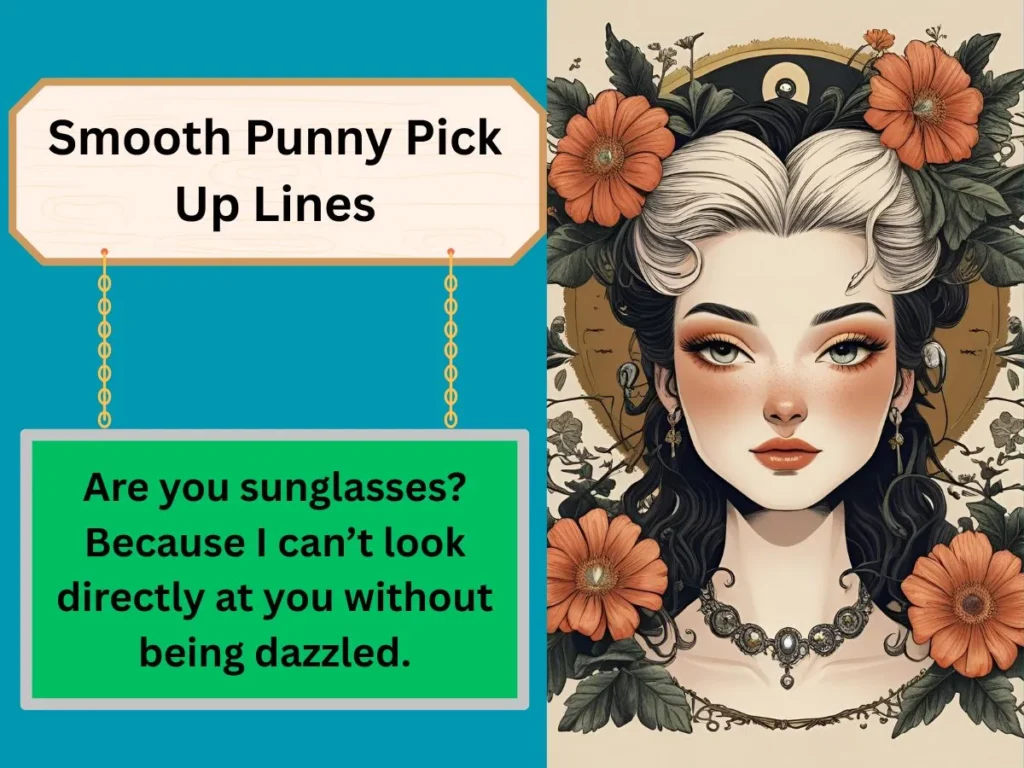 Smooth PunnyPick Up Lines