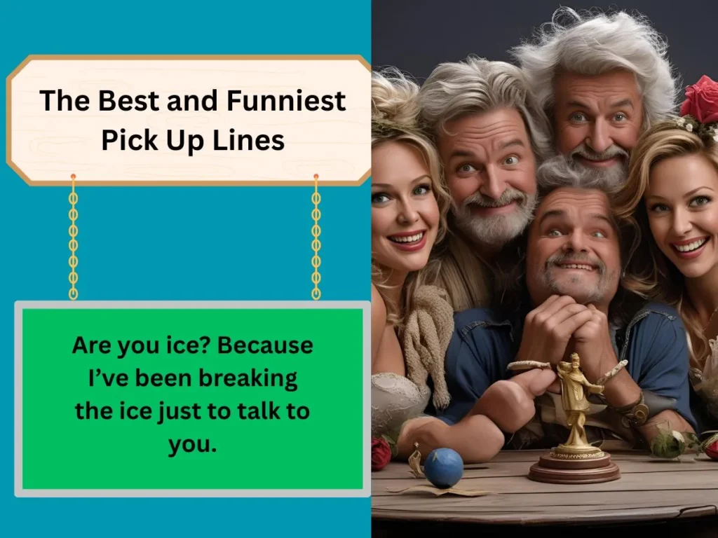 The Best and Funniest Pick Up Lines