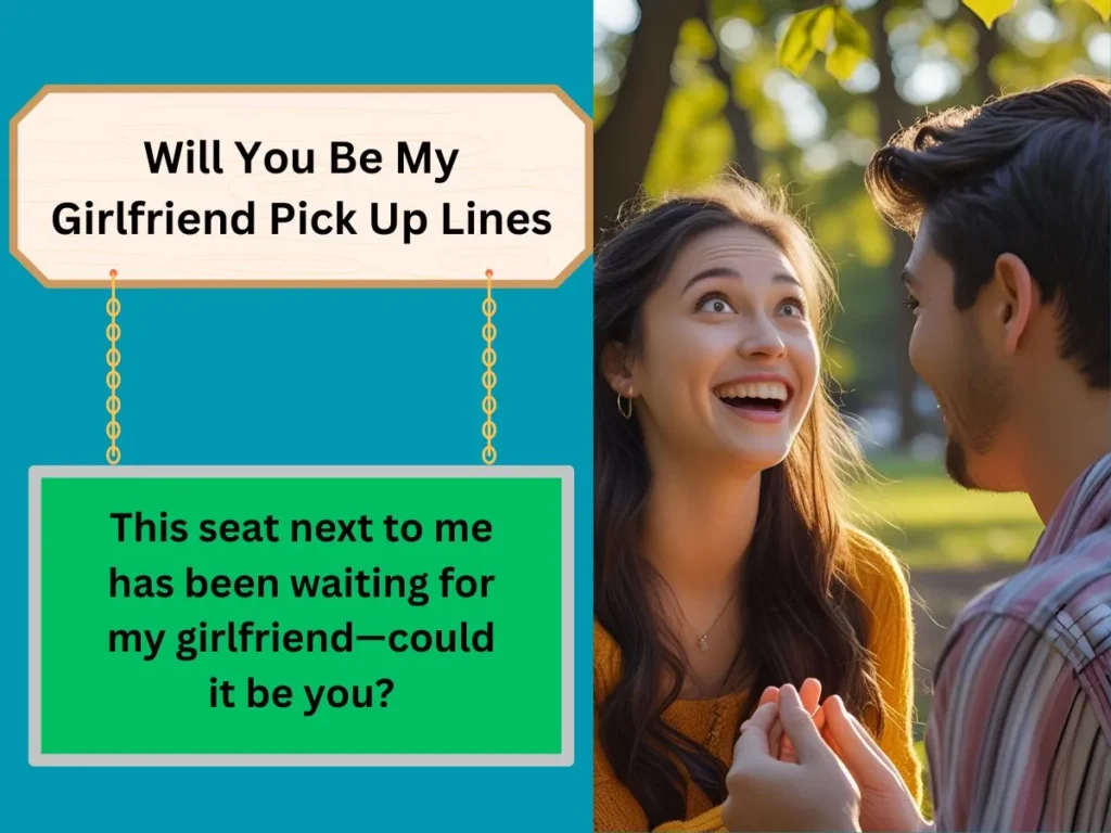 Will You Be My Girlfriend Pick Up Lines