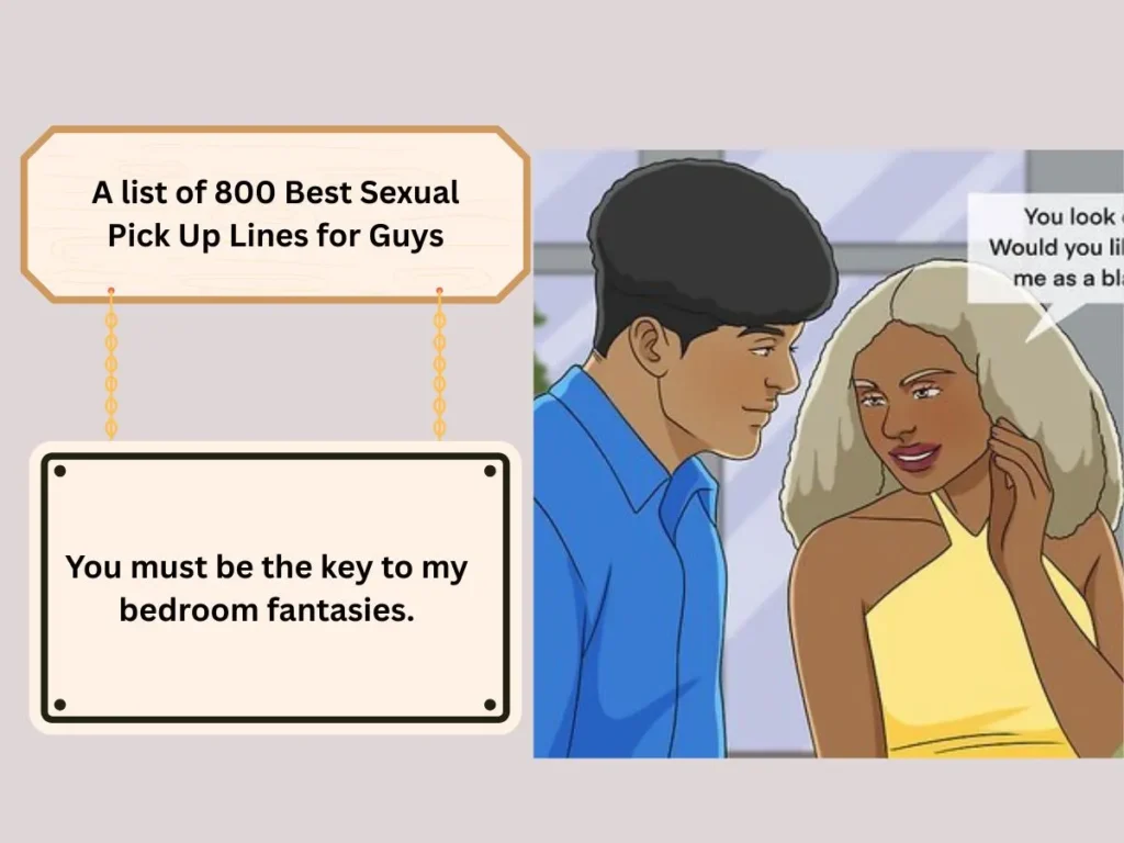 Best Sexual Pick Up Lines for Guys