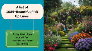 Read more about the article 1086+Beautiful Pick Up Lines That Sound Like Poetry