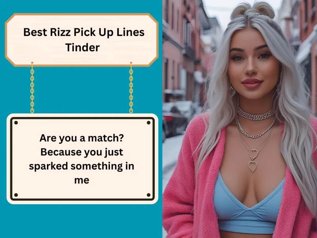  Best Rizz Pick Up Lines Tinder