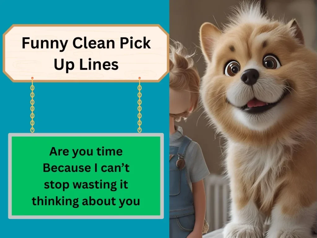 Funny Clean Pick Up Lines