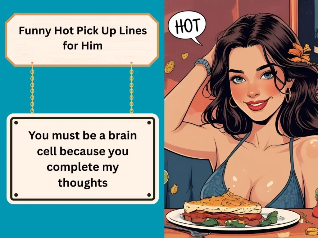 Funny Hot Pick Up Lines for Him