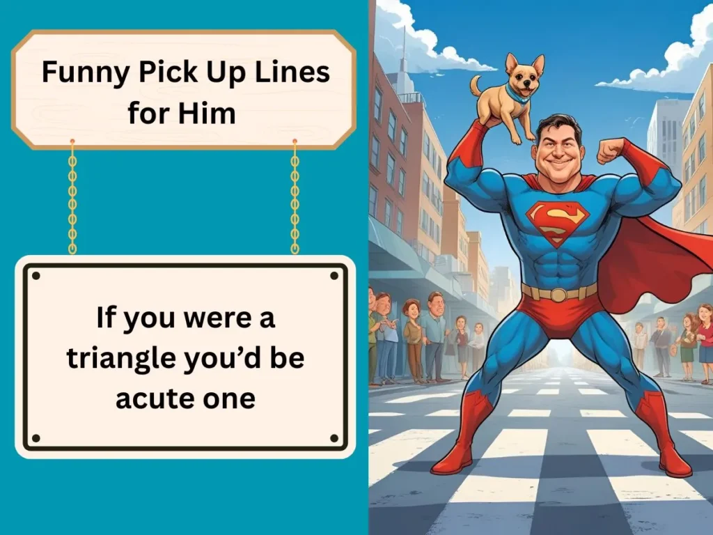 Funny Pick Up Lines for Him