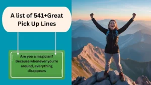Read more about the article 541+Great Pick Up Lines for Texting, Dating Apps & Real Life