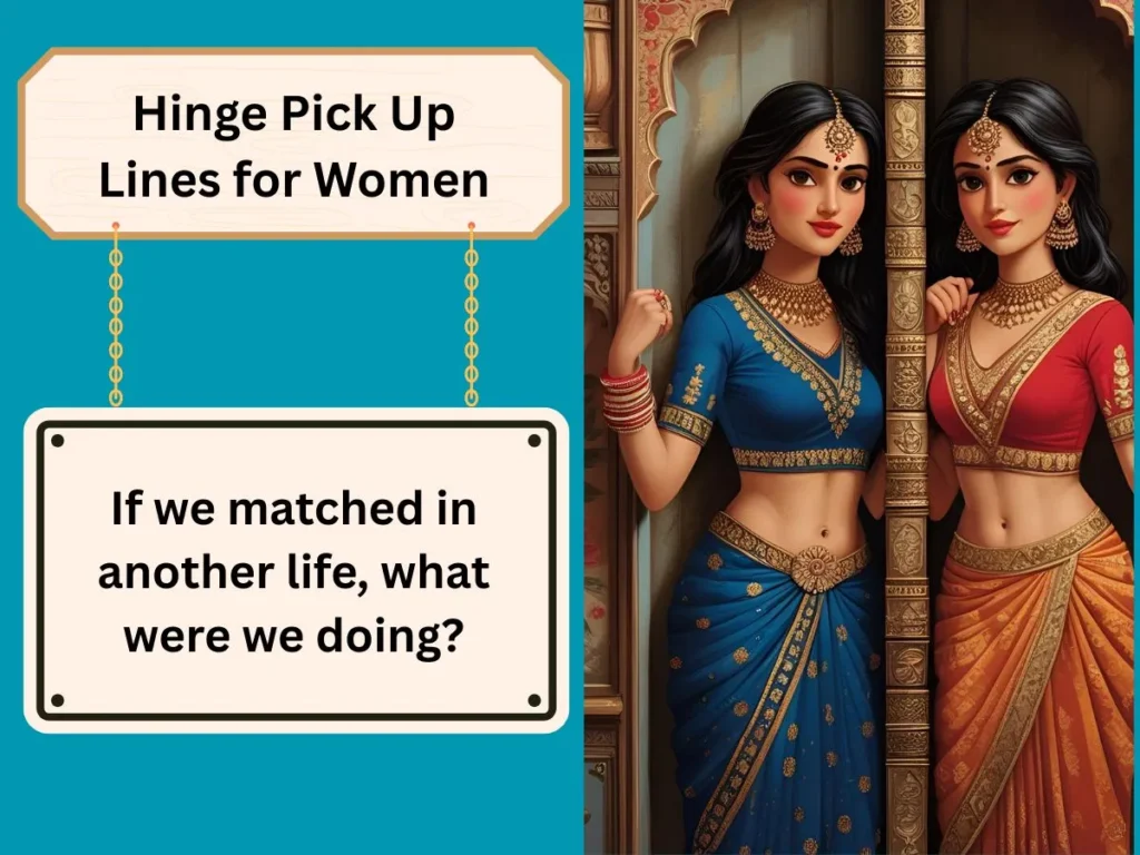 Hinge Pick Up Lines for Women
