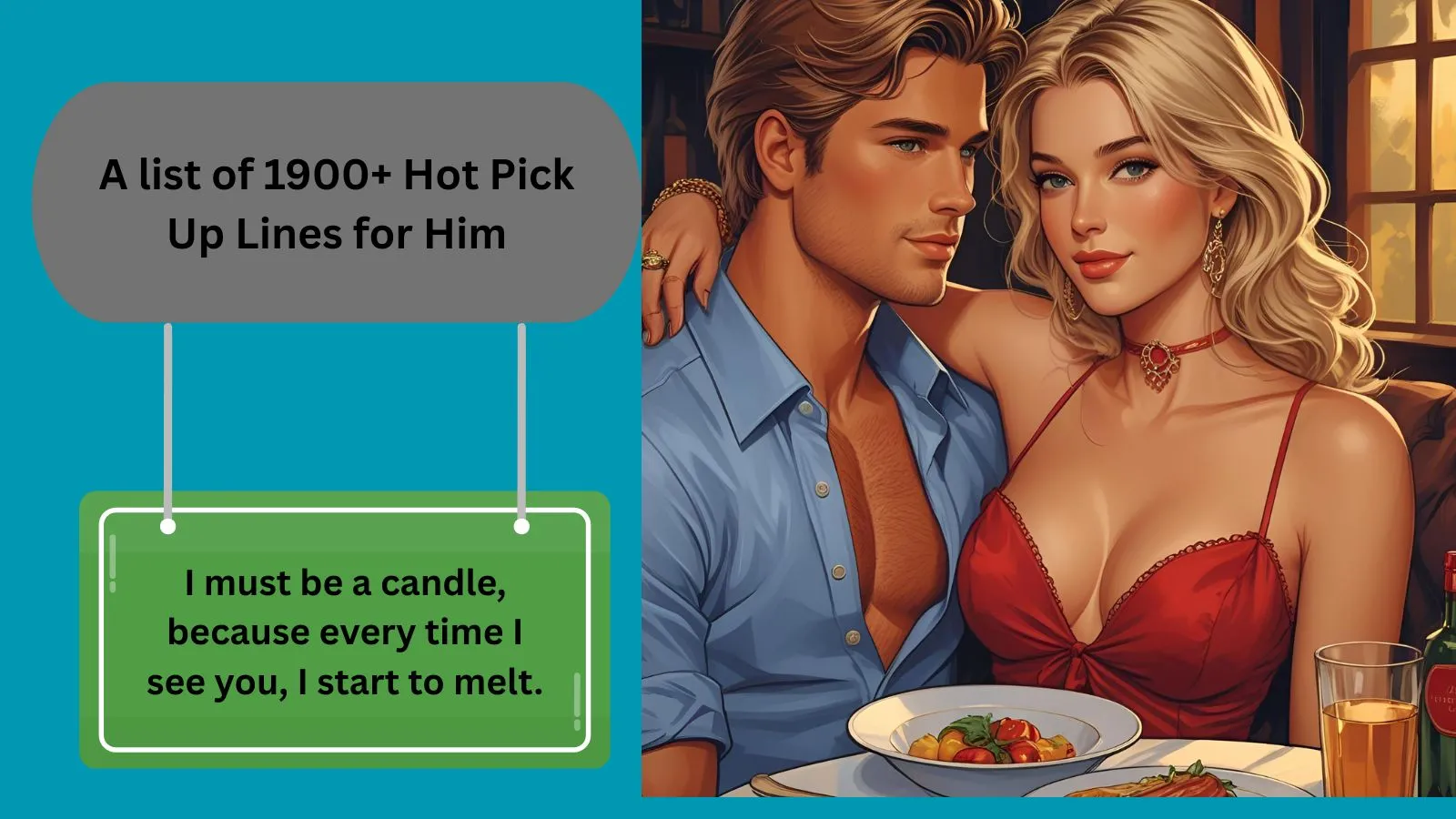 Read more about the article 1900+ Hot Pick Up Lines for Him That’ll Leave Him Blushing