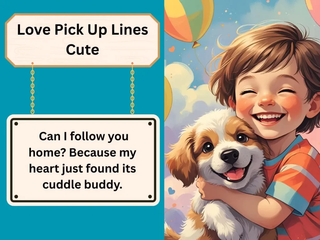 Love Pick Up Lines Cute