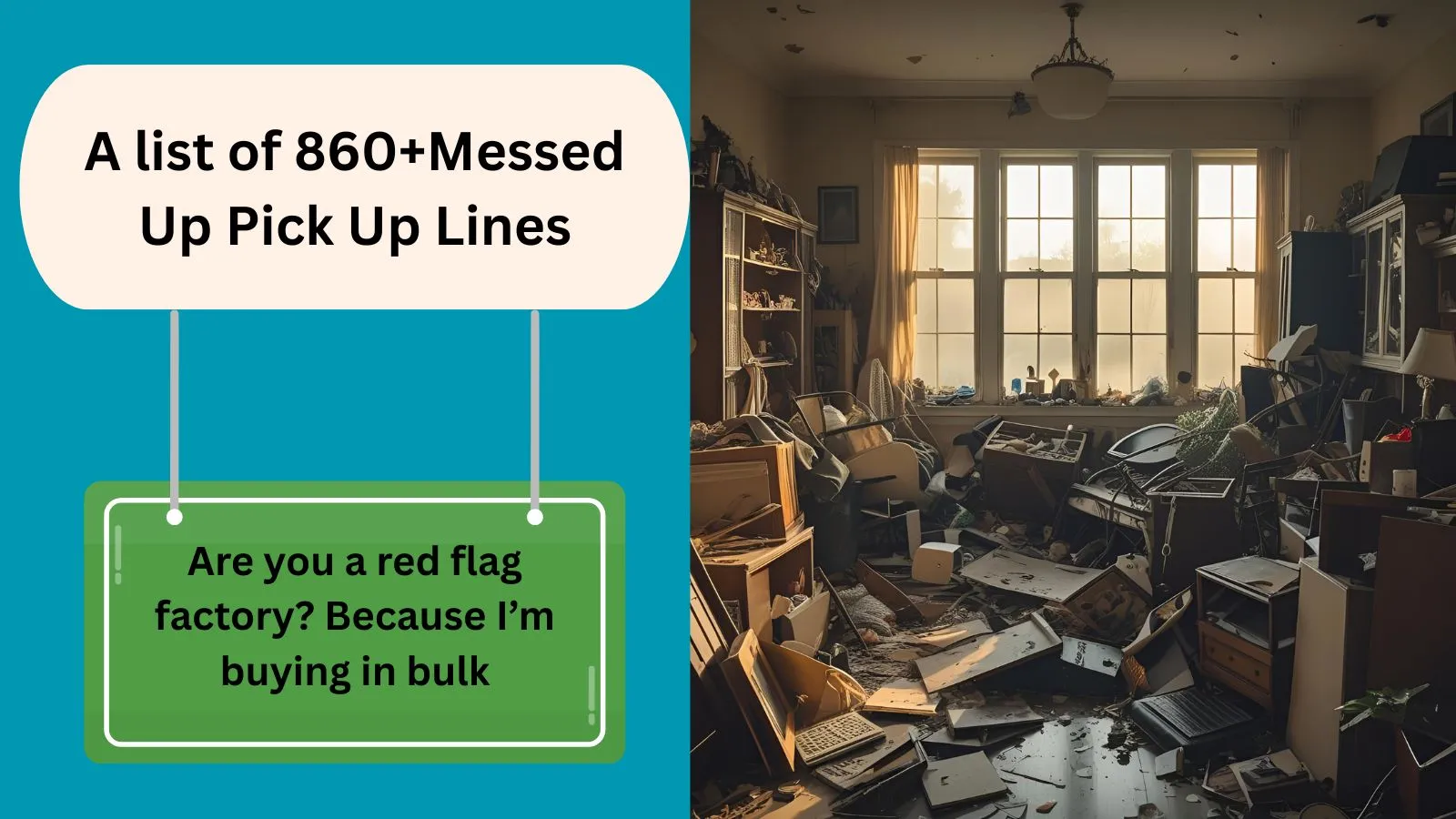 You are currently viewing 860+Most Messed Up Pick Up Lines Ever