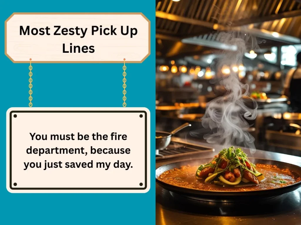 Most Zesty Pick Up Lines