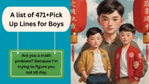 Read more about the article 471+Pick Up Lines for Boys That Girls Secretly Love