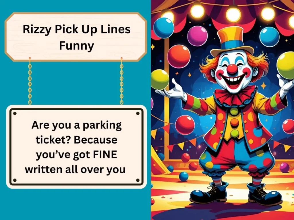 Rizzy Pick Up Lines Funny