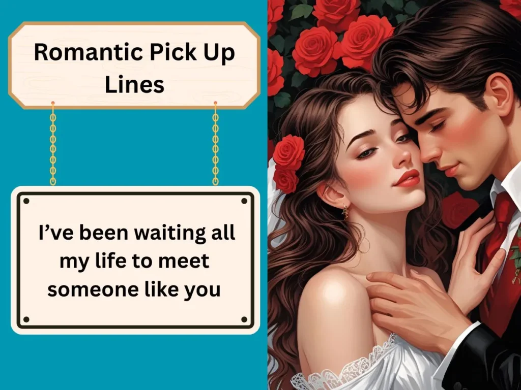 Romantic Pick Up Lines