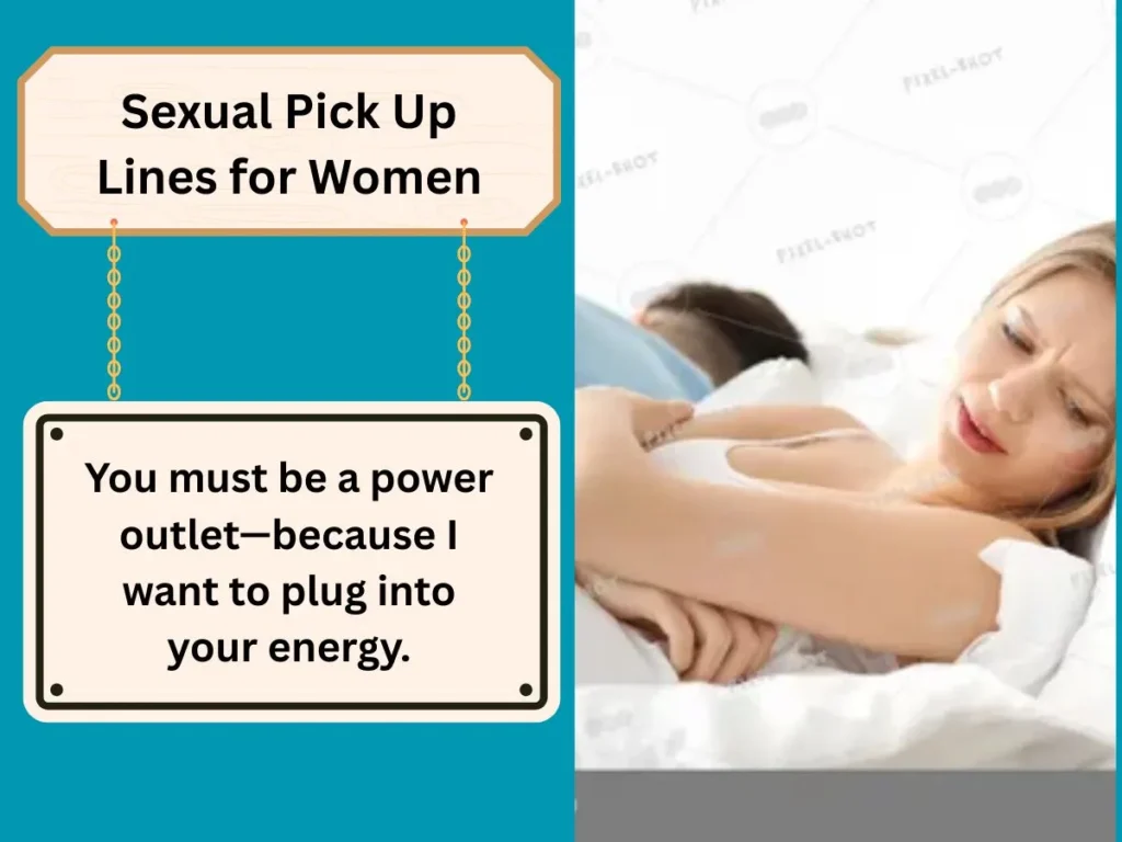 Sexual Pick Up Lines for Women