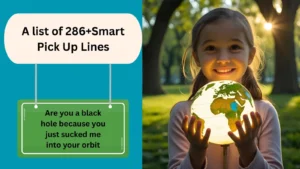 Read more about the article 286+Smart Pick Up Lines for Bookworms, Coders, and Thinkers