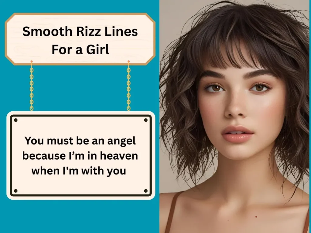 Smooth Rizz Lines For a Girl