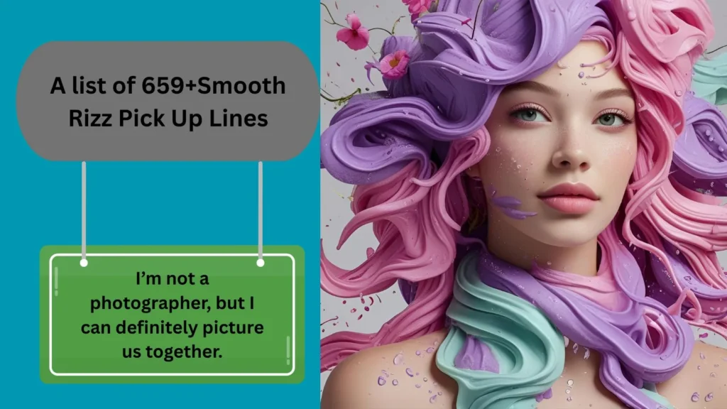 659+Smooth Rizz Pick Up Lines That Actually Work
