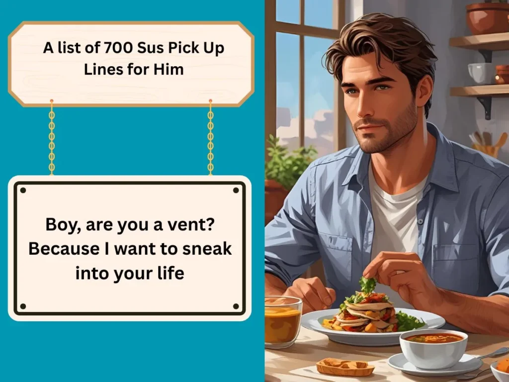 Sus Pick Up Lines for Him