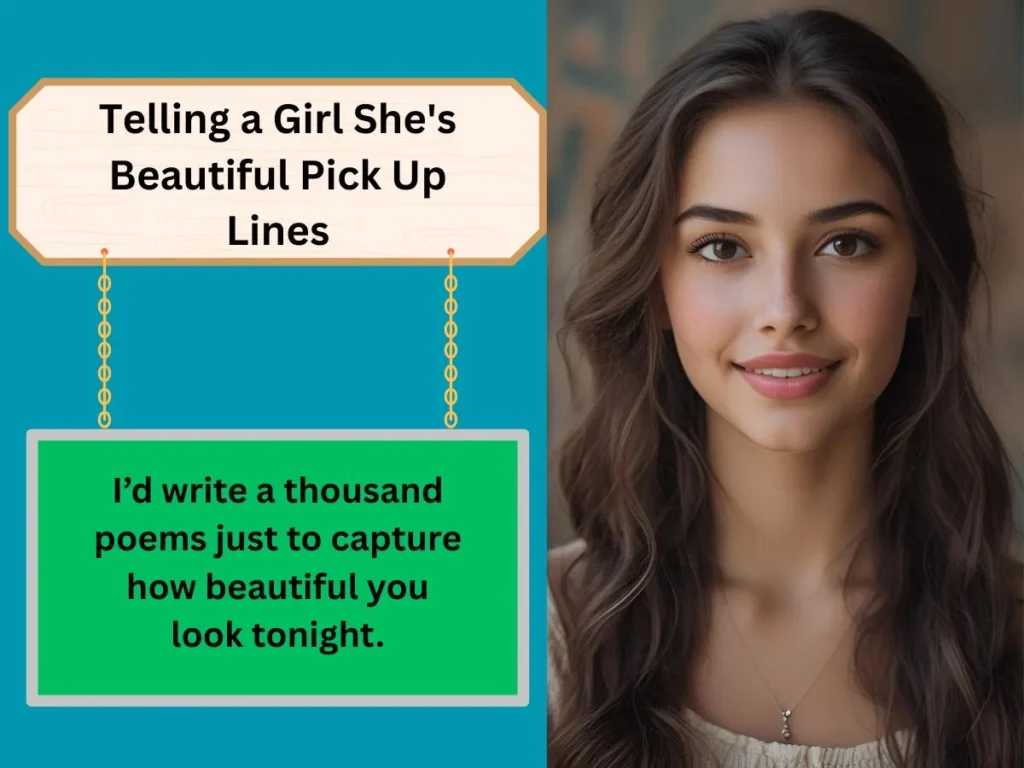 Telling a Girl She's Beautiful Pick Up Lines